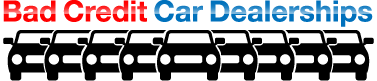 Bad Credit Car Dealerships